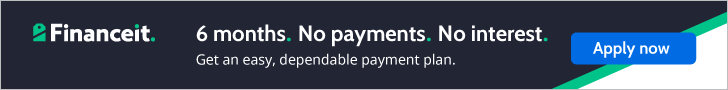 6 months, no payments, no interest financing available with Financeit